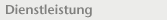 Dienstleistung